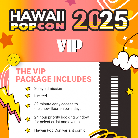 VIP Package - SOLD OUT – Hawaii Pop Con